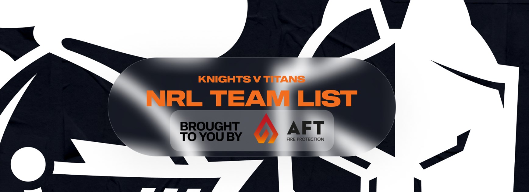 Knights v Titans Round 26 NRL team list