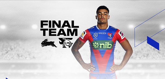 NRL Final Team: Rabbitohs v Knights