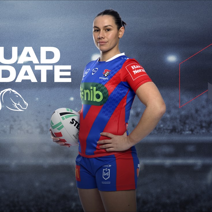 NRLW Squad Update: Knights v Broncos