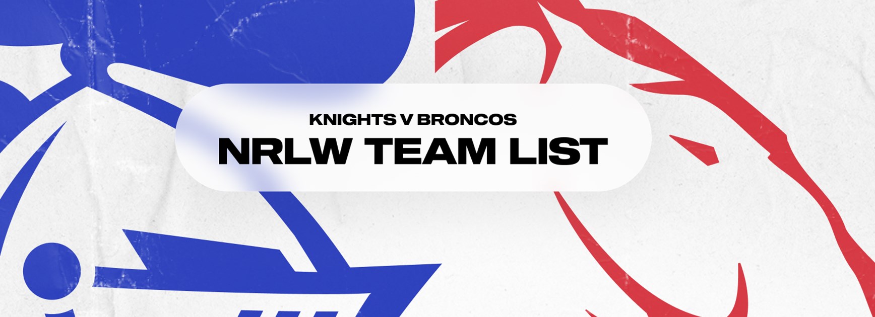 Knights v Broncos Round 7 NRLW team list