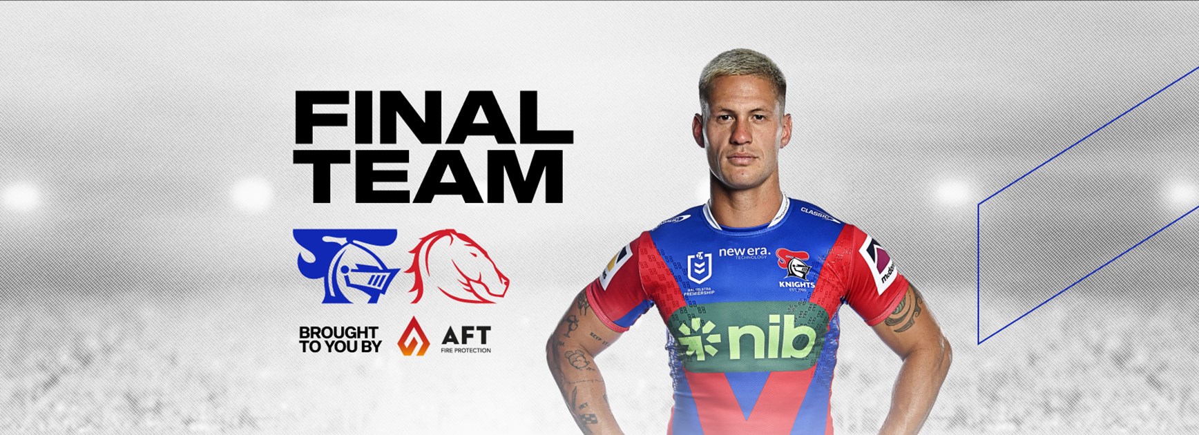 NRL Final Team: Knights v Broncos