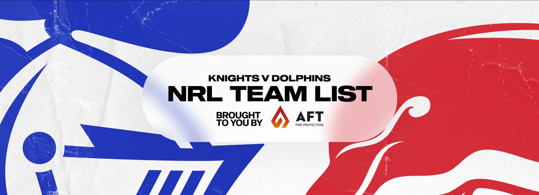 Knights v Dolphins Round 27 NRL team list