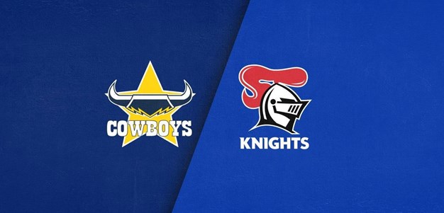 Full Match Replay: Cowboys v Knights