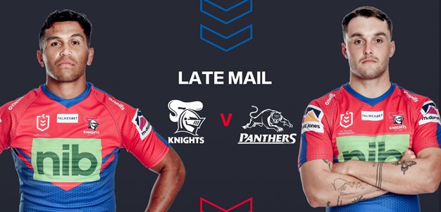 Opposition Teamlist: Newcastle Knights  Official website of the Penrith  Panthers